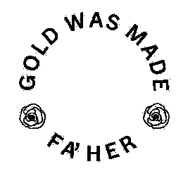 Gold Was Made Fa’ Her